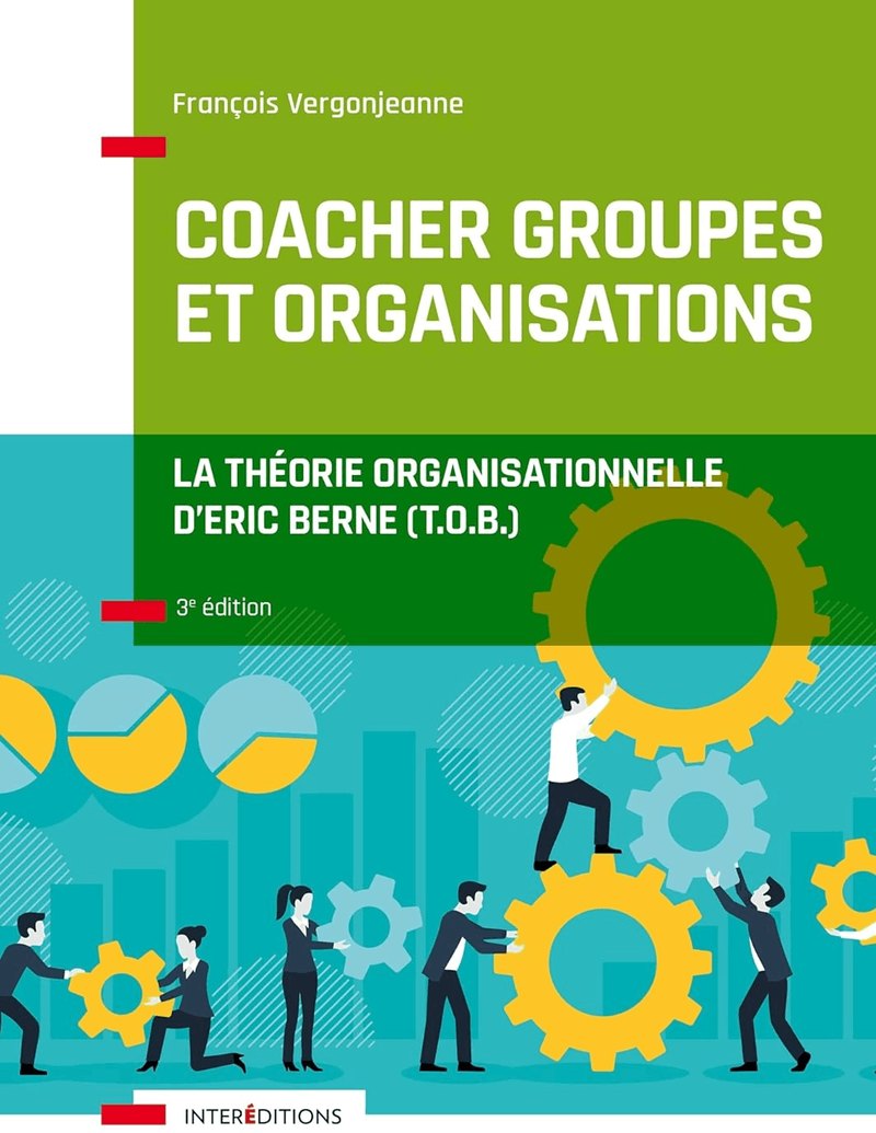Couverture : Coacher groupes et organisations — la TOB